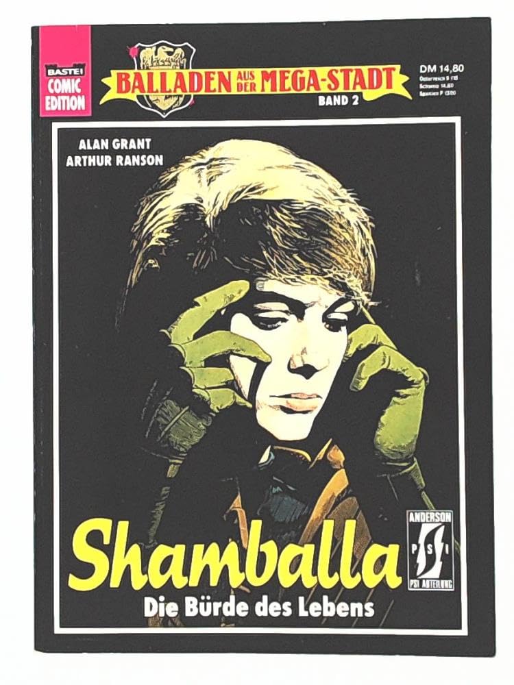 Balladen aus der Mega-Stadt: Shamballa - Die Bürde des Lebens (Bastei Comic Edition) Books
