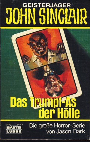 Das Trumph-As der Hölle (John Sinclair. Bastei Lübbe Taschenbücher) Books