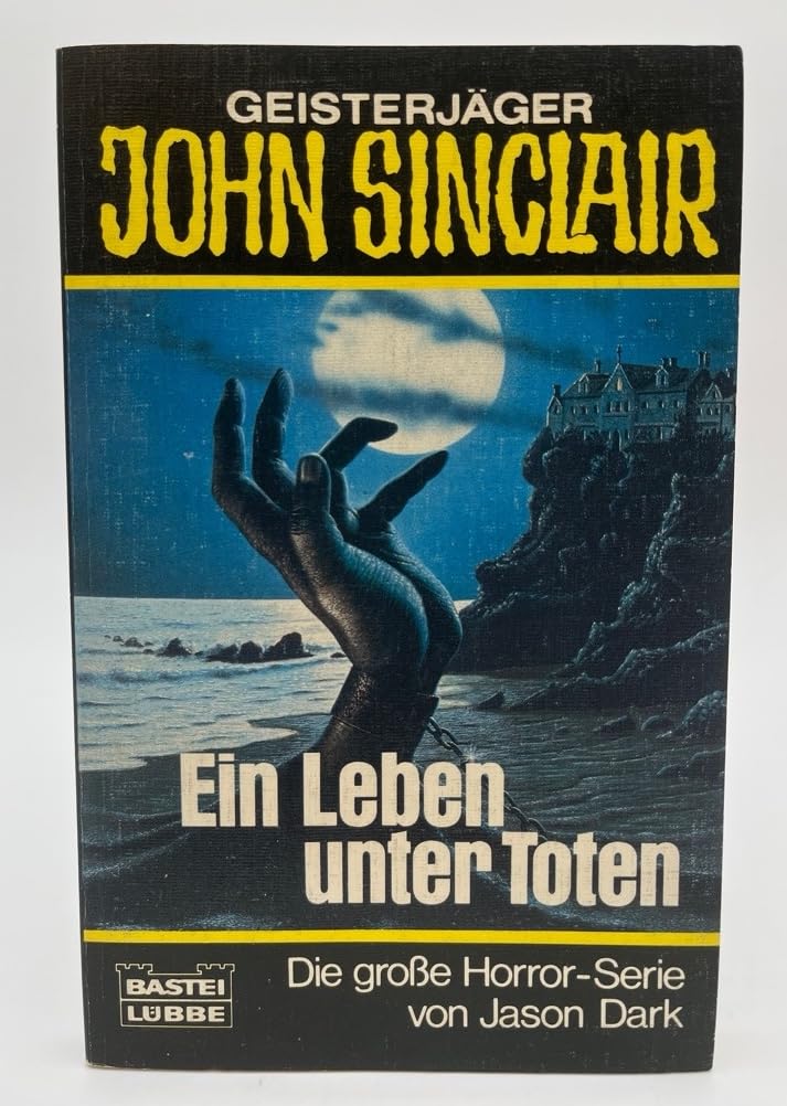 Geisterjäger John Sinclair: Ein Leben unter Toten Fiction
