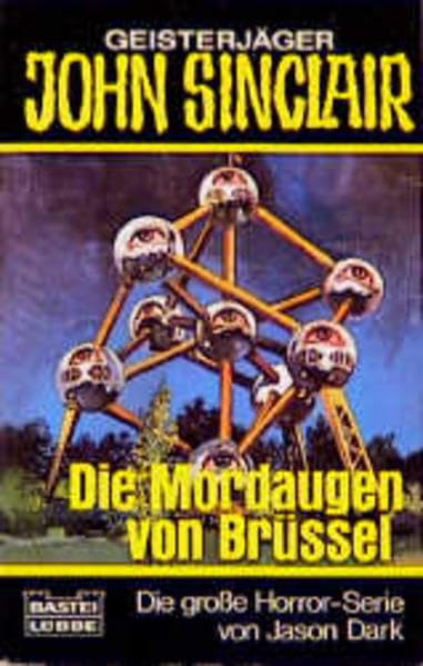 Die Mordaugen von Brüssel (John Sinclair. Bastei Lübbe Taschenbücher) Horror & Mystery