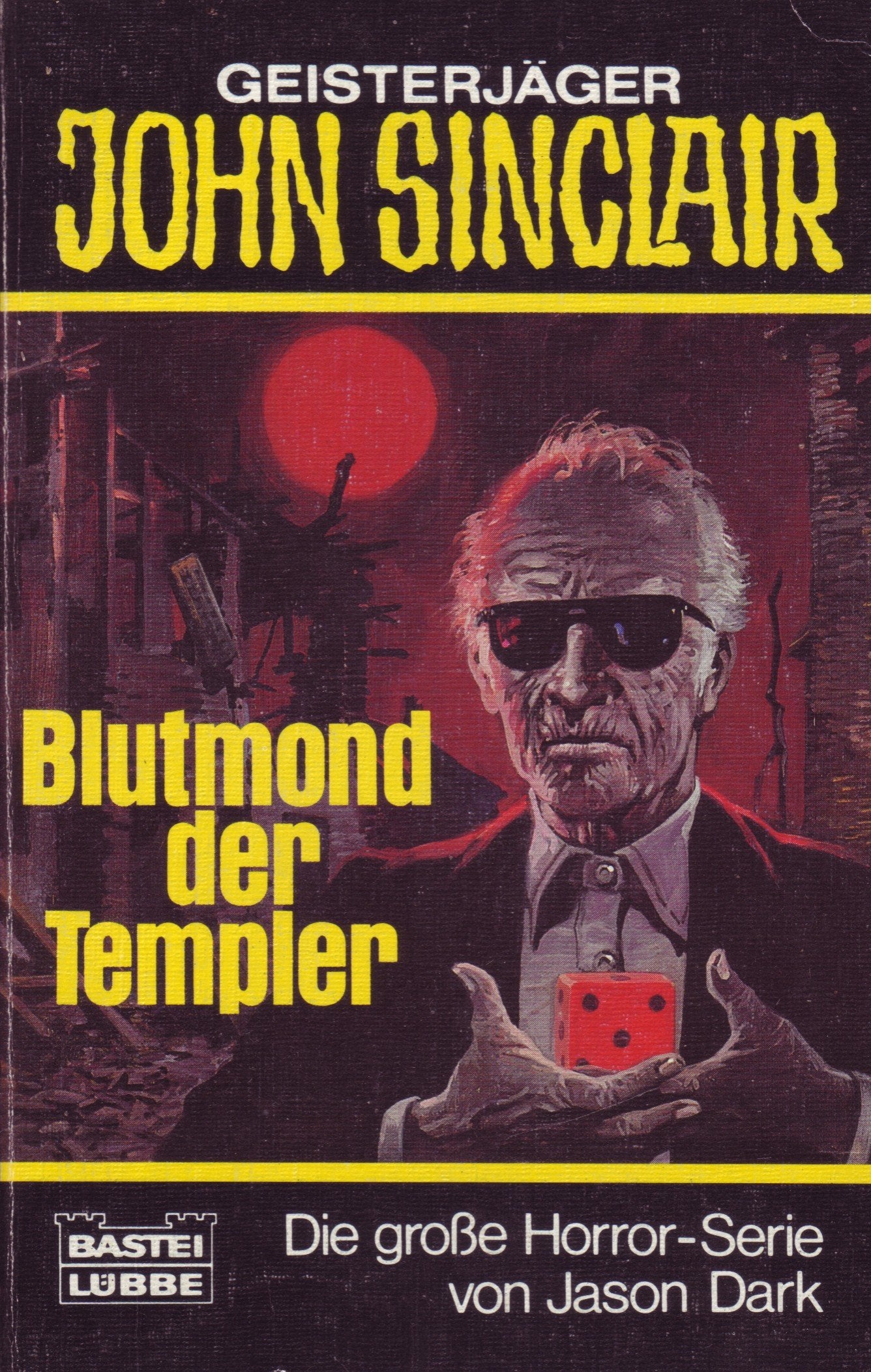 Blutmond der Templer (John Sinclair. Bastei Lübbe Taschenbücher) Books