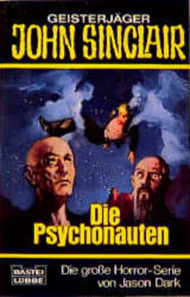 Die Psychonauten (John Sinclair. Bastei Lübbe Taschenbücher) Horror & Mystery