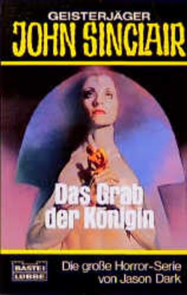 Das Grab der Königin (John Sinclair. Bastei Lübbe Taschenbücher) Books
