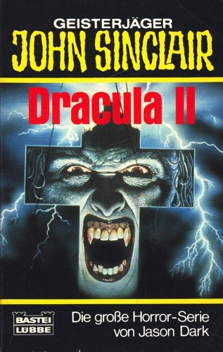 Dracula II (John Sinclair. Bastei Lübbe Taschenbücher) Horror & Mystery