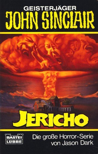 Jericho (John Sinclair. Bastei Lübbe Taschenbücher) Horror & Mystery
