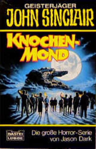 Knochenmond (John Sinclair. Bastei Lübbe Taschenbücher) Horror & Mystery