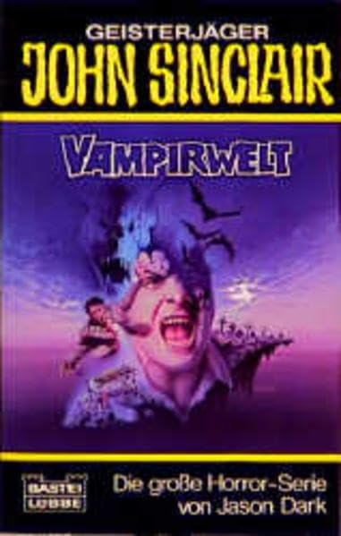 Vampirwelt (John Sinclair. Bastei Lübbe Taschenbücher) Horror & Mystery