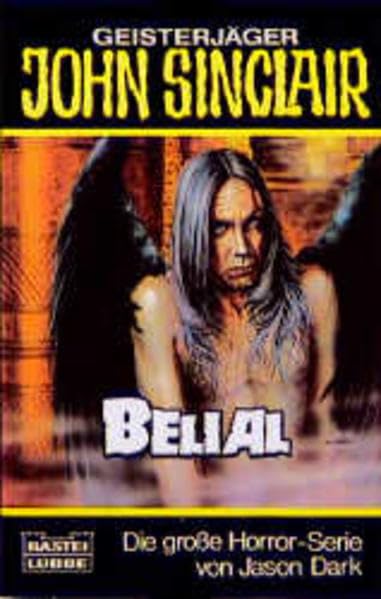 Belial (John Sinclair. Bastei Lübbe Taschenbücher) Horror & Mystery