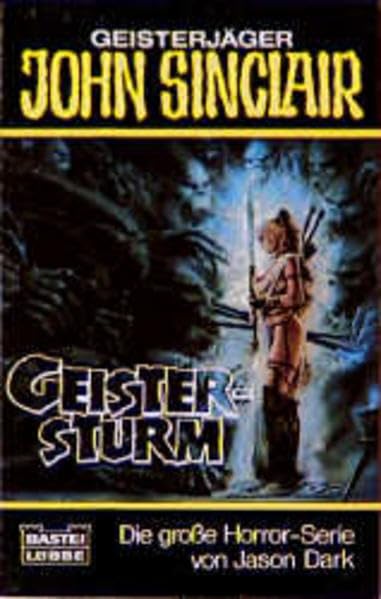 Geistersturm (Geisterjäger John Sinclair) Classics