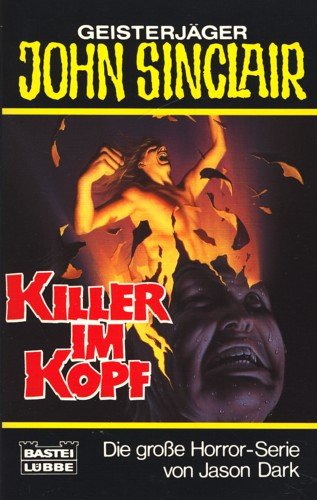 Killer im Kopf (John Sinclair. Bastei Lübbe Taschenbücher) Horror & Mystery