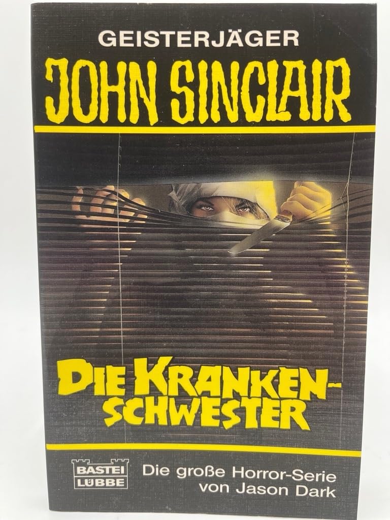 Die Krankenschwester (John Sinclair. Bastei Lübbe Taschenbücher) Books