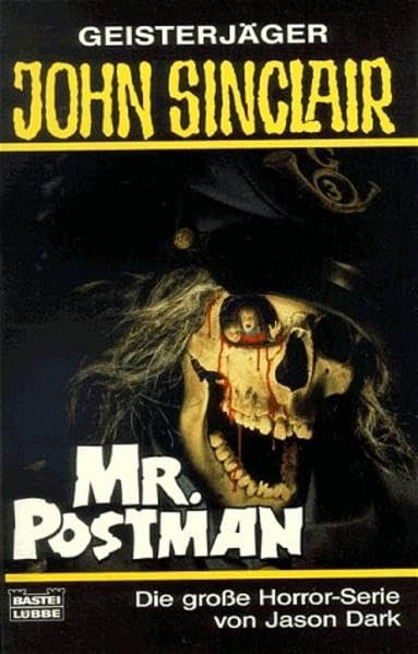 Mr. Postman (John Sinclair. Bastei Lübbe Taschenbücher) Horror & Mystery