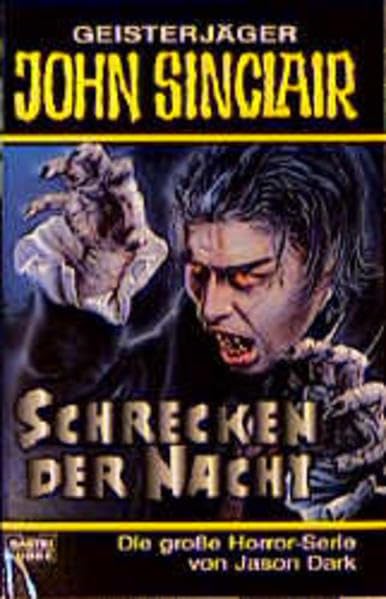 Schrecken der Nacht (John Sinclair. Bastei Lübbe Taschenbücher) Horror & Mystery