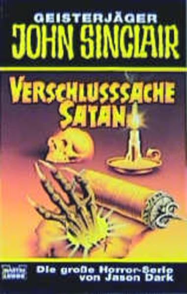 Verschlusssache Satan (John Sinclair. Bastei Lübbe Taschenbücher) Horror & Mystery