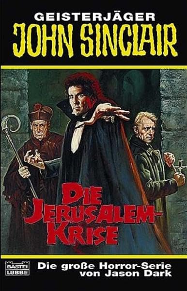 Die Jerusalem-Krise (John Sinclair. Bastei Lübbe Taschenbücher) Horror & Mystery
