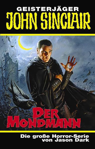 Der Mondmann (John Sinclair. Bastei Lübbe Taschenbücher) Horror & Mystery