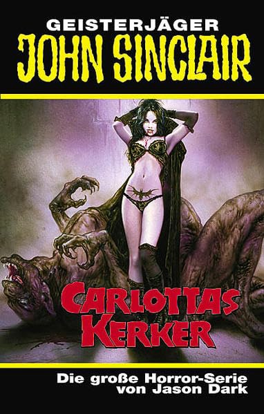 Carlottas Kerker (John Sinclair. Bastei Lübbe Taschenbücher) Horror & Mystery