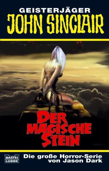 Der magische Stein (John Sinclair. Bastei Lübbe Taschenbücher) Horror & Mystery