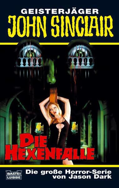 Das Hexenkloster (John Sinclair. Bastei Lübbe Taschenbücher) Horror & Mystery