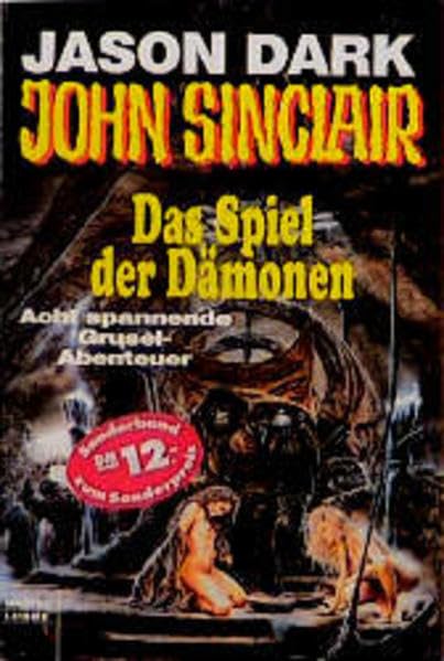 Das Spiel der Dämonen (John Sinclair. Bastei Lübbe Taschenbücher) Fantasy & Sci-Fi