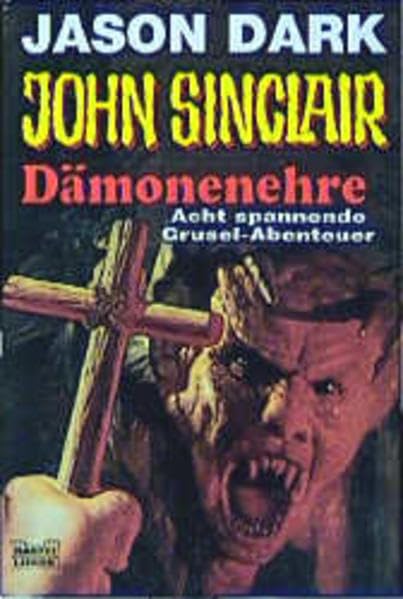 Dämonenehre (John Sinclair. Bastei Lübbe Taschenbücher) Horror & Mystery