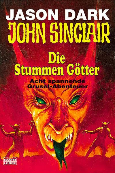 Die Stummen Götter (John Sinclair. Bastei Lübbe Taschenbücher) Arts & Music