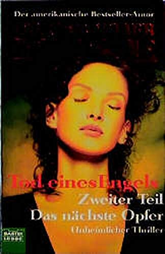 Tod eines Engels. Zweiter Teil: Das nächste Opfer. (Christopher Pike. Bastei Lübbe Taschenbücher) Books