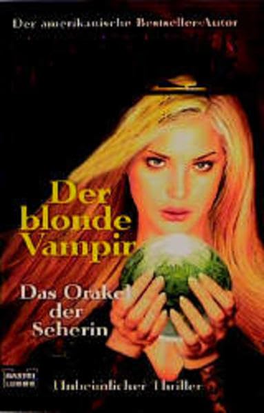 Der blonde Vampir Band 5: Das Orakel der Seherin Books