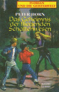 Das Geheimnis der fliegenden Schattenwesen Young adult books