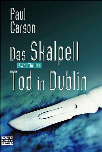 Das Skalpell/Tod in Dublin (Bastei Lübbe Stars) Contemporary literature