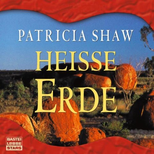 Heiße Erde: gekürzte Romanfassung (Bastei Lübbe Stars) Books