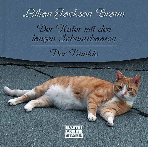 Der Dunkle/Der Kater mit den langen Schnurrhaaren: ungekürzte Erzählungen (Bastei Lübbe Stars) Contemporary literature