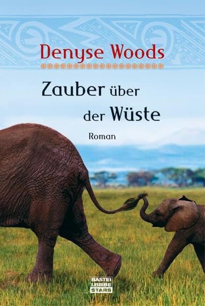 Zauber über der Wüste (Bastei Lübbe Stars) Contemporary literature