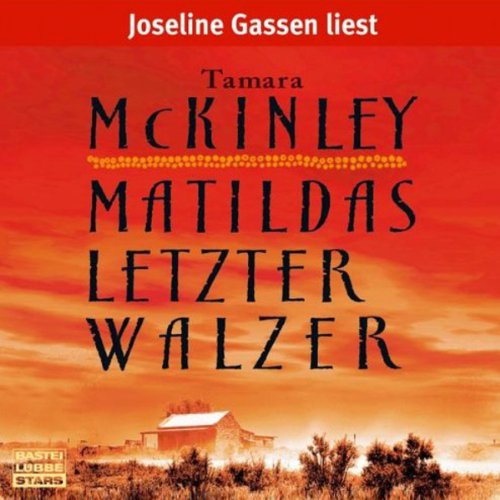 Matildas letzter Walzer: gekürzte Romanfassung (Bastei Lübbe Stars) Contemporary literature