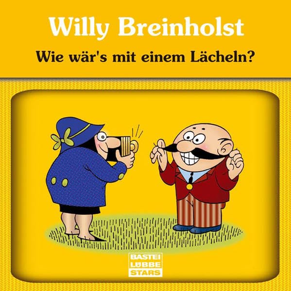 Wie wär's mit einem Lächeln?: Die besten Geschichten vom Weltmeister des Humors. Ausgewählte, ungekürzte Erzählungen (Bastei Lübbe Stars) Humour & Satire