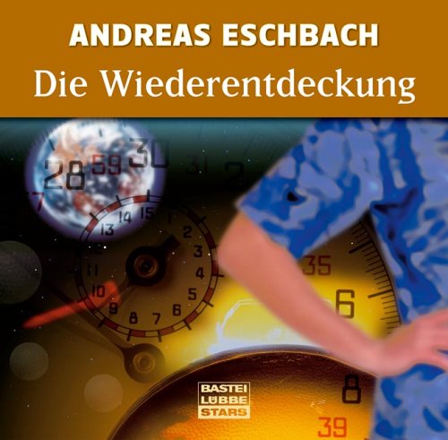 Die Wiederentdeckung (Bastei Lübbe Stars) Contemporary literature