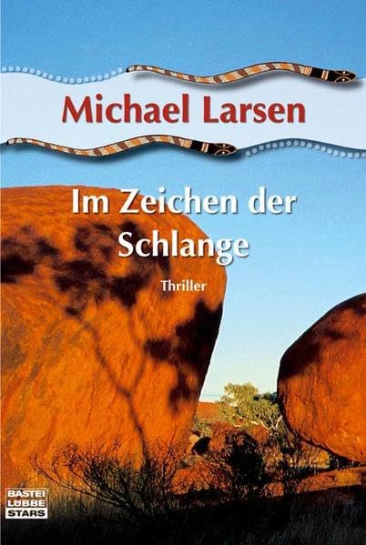 Im Zeichen der Schlange (Bastei Lübbe Stars) Contemporary literature