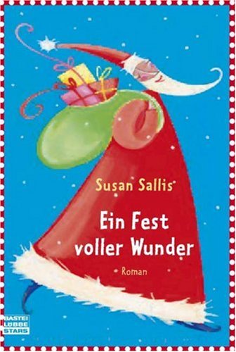 Ein Fest voller Wunder: Roman (Bastei Lübbe Stars) Contemporary literature