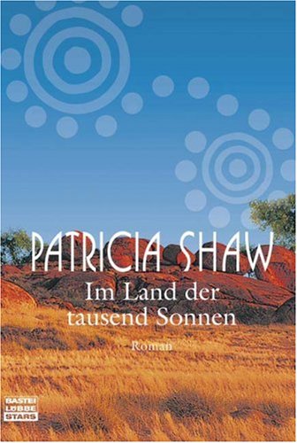 Im Land der tausend Sonnen: Roman (Bastei Lübbe Stars) Books