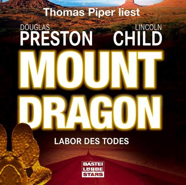 Mount Dragon - Labor des Todes: Bearbeitete Fassung (Bastei Lübbe Stars) Contemporary literature