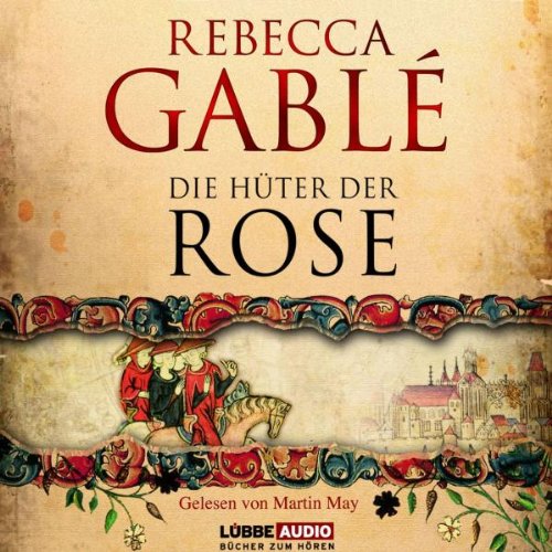 Hüter der Rose (Bastei Lübbe Stars) Historical Fiction