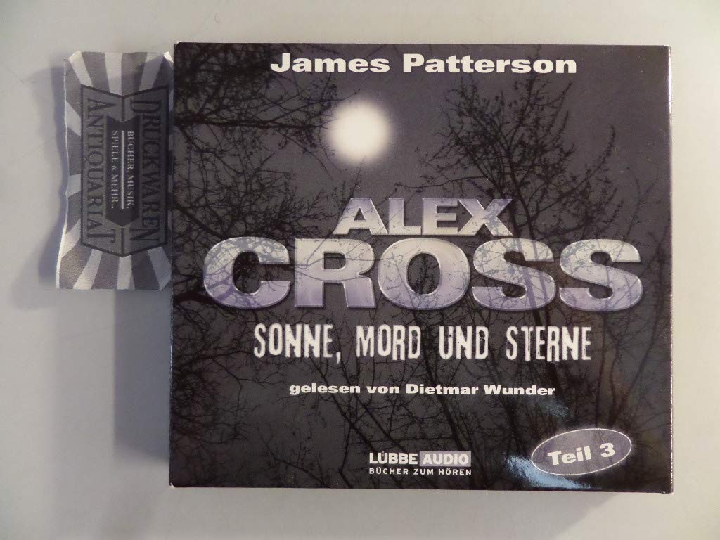 Sonne, Mord und Sterne: Alex Cross-Reihe - Teil 3. (Bastei Lübbe Stars) Contemporary literature