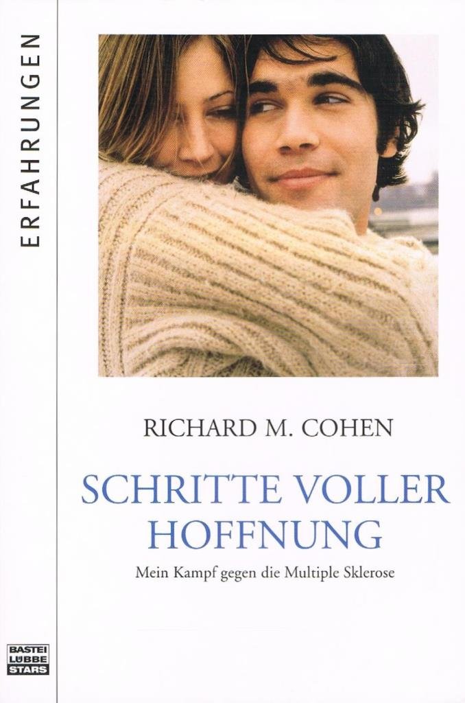 Schritte voller Hoffnung: Mein Kampf gegen die Multiple Sklerose (Bastei Lübbe Stars) Medicine