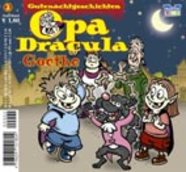 Opa Draculas Gutenachtgeschichten 2 - Goethe (Jugendbücher. Bastei Lübbe Taschenbücher) Novels & Short Stories