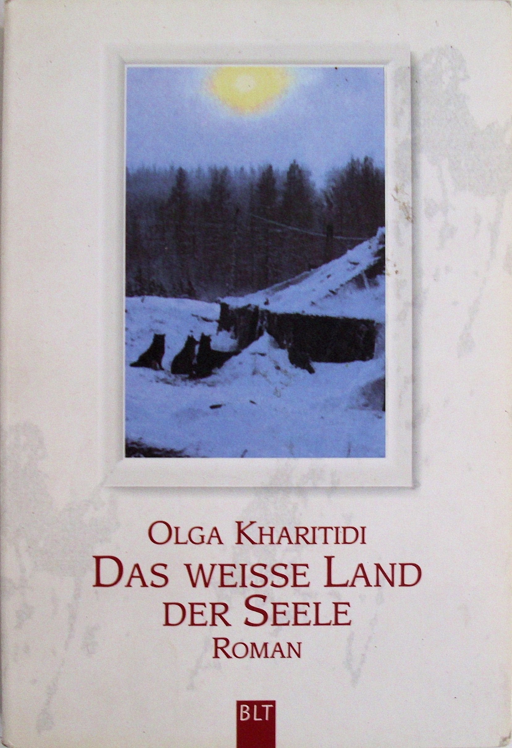Das weisse Land der Seele (BLT. Bastei Lübbe Taschenbücher) Travel