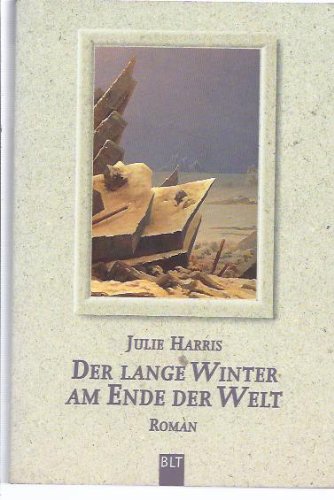 Der lange Winter am Ende der Welt (BLT. Bastei Lübbe Taschenbücher) Contemporary literature