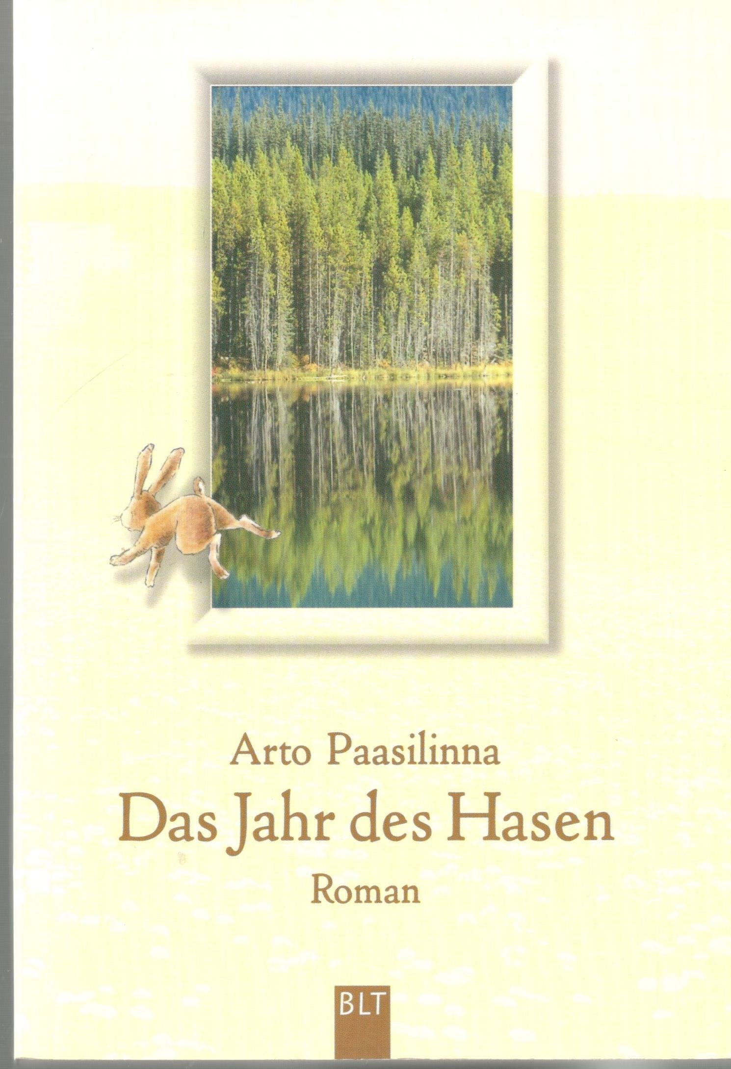 Das Jahr des Hasen: Roman (BLT. Bastei Lübbe Taschenbücher) Contemporary literature