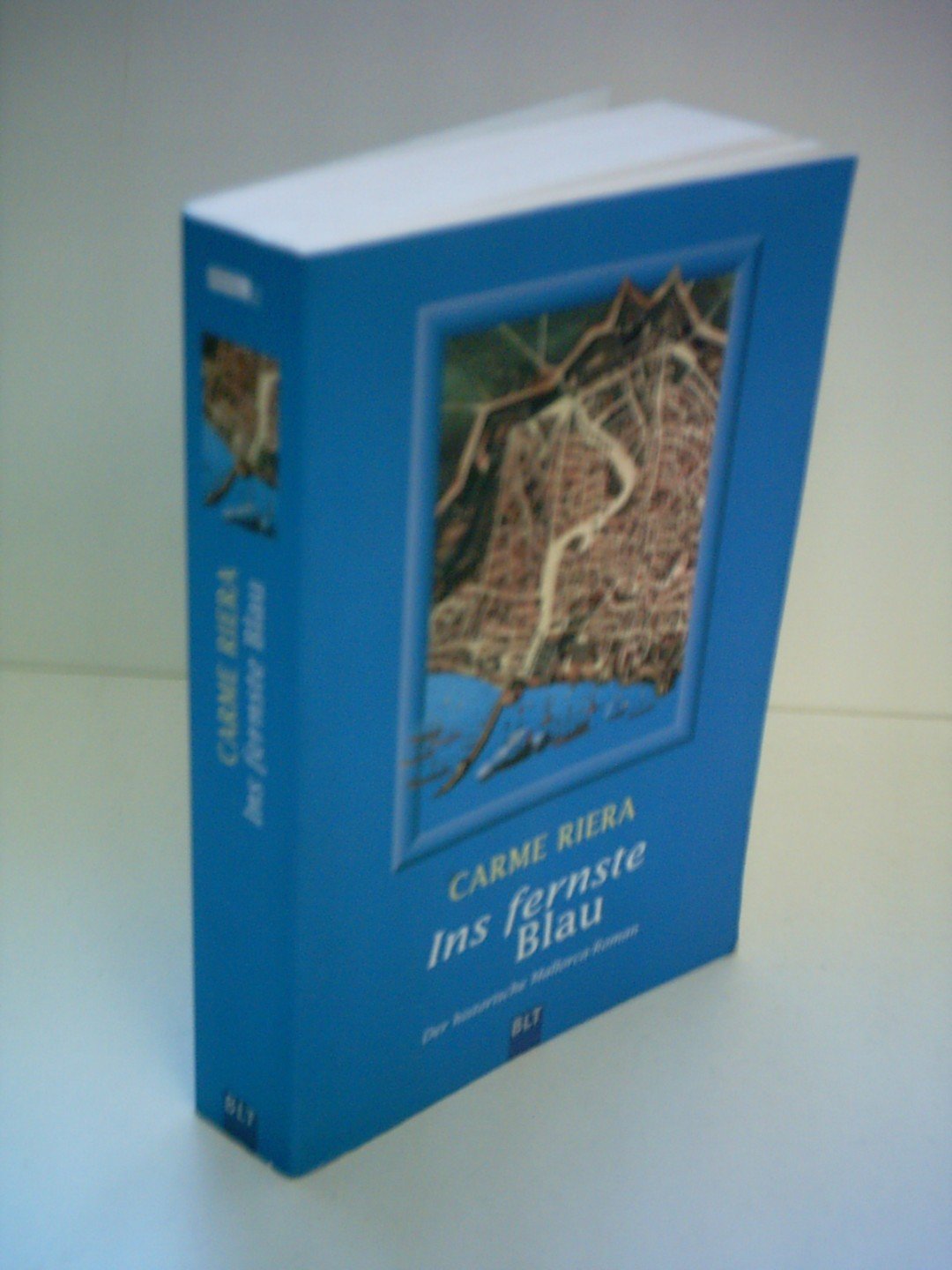 Ins fernste Blau. Der historische Mallorca-Roman Business & Technology