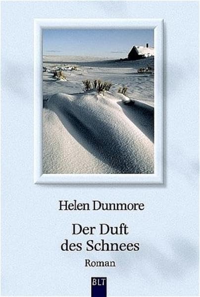 Der Duft des Schnees (BLT. Bastei Lübbe Taschenbücher) Contemporary literature
