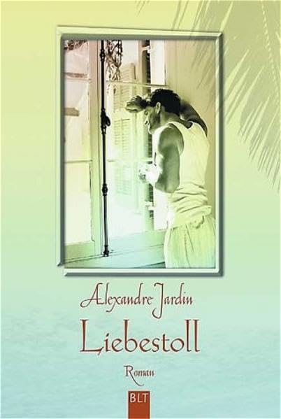 Liebestoll (BLT. Bastei Lübbe Taschenbücher) Books